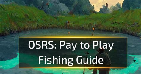 osrs fishing xp guide|OSRS 1